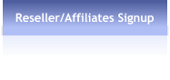 Reseller/Affiliates Signup